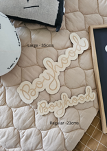 Load image into Gallery viewer, large wood boyhood sign alongside a regular boyhood sign