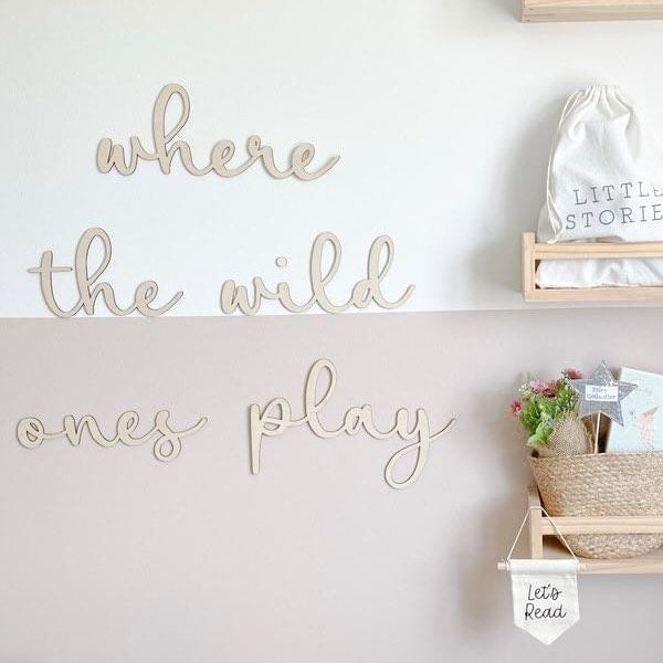 Where The Wild Ones Play Kids Wooden Wall Sign